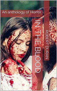 Cover In The Blood : An Anthology of Horror (eBook, ePUB)