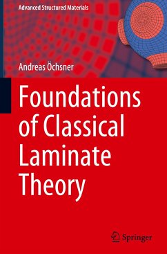 Foundations of Classical Laminate Theory - Öchsner, Andreas