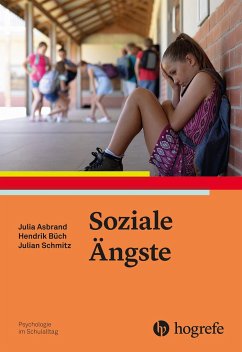 Soziale Ängste - Asbrand, Julia;Büch, Hendrik;Schmitz, Julian