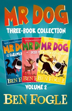 Mr Dog Animal Adventures: Volume 2 (eBook, ePUB) - Fogle, Ben; Cole, Steve