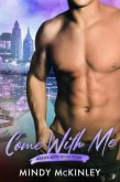 Come With Me (The Baxter Boys, #4) (eBook, ePUB)