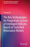 The Key Technologies for Powertrain System of Intelligent Vehicles Based on Switched Reluctance Motors