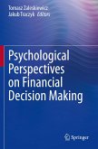 Psychological Perspectives on Financial Decision Making