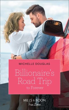 Cover Billionaire's Road Trip To Forever (Mills & Boon True Love) (eBook, ePUB)