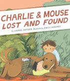 Charlie & Mouse Lost and Found (eBook, ePUB)