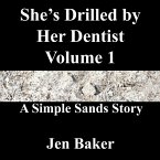 She's Drilled by Her Dentist 1 A Simple Sands Story (eBook, ePUB)