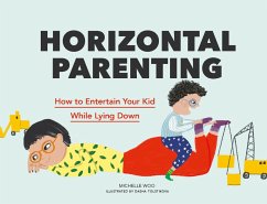 Horizontal Parenting (eBook, ePUB) - Woo, Michelle