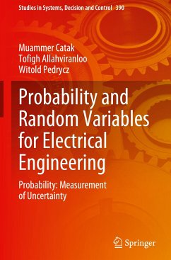 Probability and Random Variables for Electrical Engineering - Catak, Muammer;Allahviranloo, Tofigh;Pedrycz, Witold