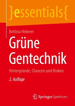 Grüne Gentechnik - Heberer, Bettina