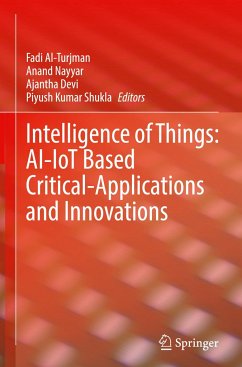 Intelligence of Things: AI-IoT Based Critical-Applications and Innovations