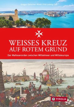 Weißes Kreuz auf rotem Grund (eBook, ePUB) - Riedl, Gregor Gatscher; Call, Frà Ludwig