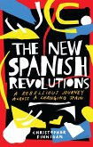 The New Spanish Revolutions (eBook, PDF)