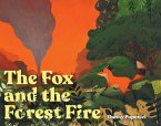 The Fox and the Forest Fire (eBook, ePUB)
