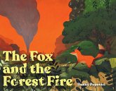The Fox and the Forest Fire (eBook, ePUB)