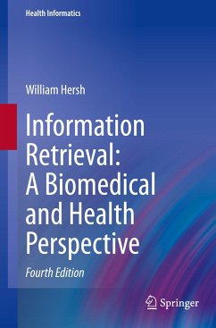 Information Retrieval: A Biomedical and Health Perspective - Hersh, William