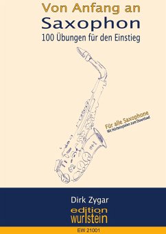 Von Anfang an: Saxophon - Zygar, Dirk