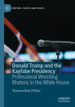 Cover Donald Trump and the Kayfabe Presidency