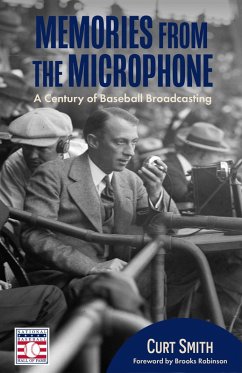 Memories from the Microphone (eBook, ePUB) - Smith, Curt