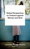 Global Perspectives on Violence against Women and Girls (eBook, PDF)