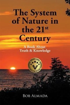 The System of Nature in the 21st Century (eBook, ePUB) - Bob Almada