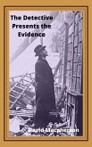 The Detective Presents the Evidence (eBook, ePUB)