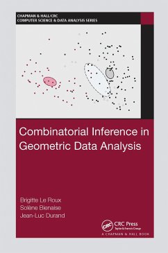 Combinatorial Inference in Geometric Data Analysis - Le Roux, Brigitte; Bienaise, Solène; Durand, Jean-Luc