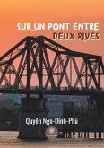 Sur un pont entre deux rives