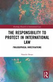 The Responsibility to Protect in International Law