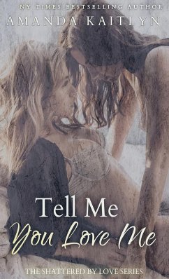 Tell Me You Love Me - Kaitlyn, Amanda