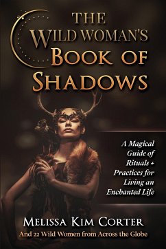 The Wild Woman's Book of Shadows - Corter, Melissa Kim