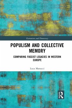 Populism and Collective Memory - Manucci, Luca