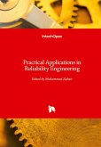 Practical Applications in Reliability Engineering