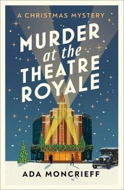 Murder at the Theatre Royale - Moncrieff, Ada