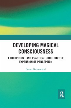 Developing Magical Consciousness - Greenwood, Susan