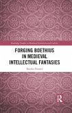 Forging Boethius in Medieval Intellectual Fantasies