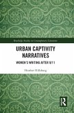 Urban Captivity Narratives