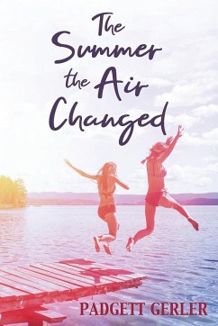 The Summer the Air Changed - Gerler, Padgett