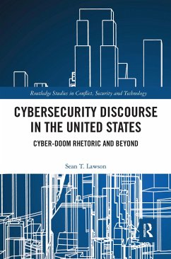 Cybersecurity Discourse in the United States - Lawson, Sean T