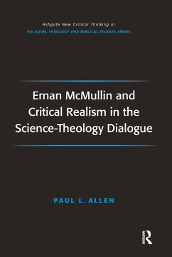 Ernan McMullin and Critical Realism in the Science-Theology Dialogue - Allen, Paul L