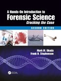 A Hands-On Introduction to Forensic Science A Hands-On Introduction to Forensic Science