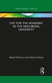 Life for the Academic in the Neoliberal University