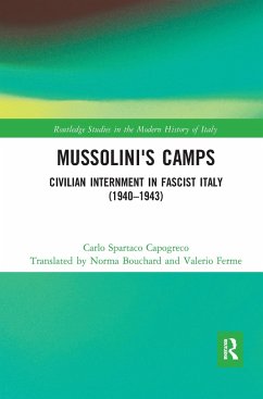 Mussolini's Camps - Capogreco, Carlo
