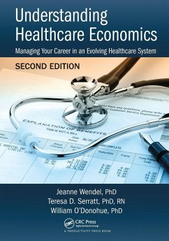 Understanding Healthcare Economics - Wendel; Serratt; O'Donohue