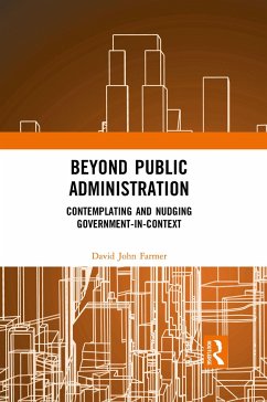 Beyond Public Administration - Farmer, David John