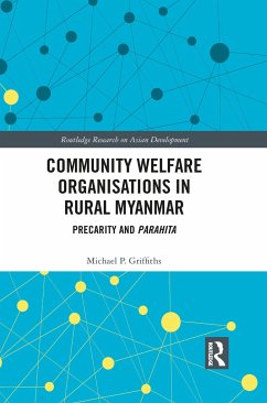 Community Welfare Organisations in Rural Myanmar - Griffiths, Michael P
