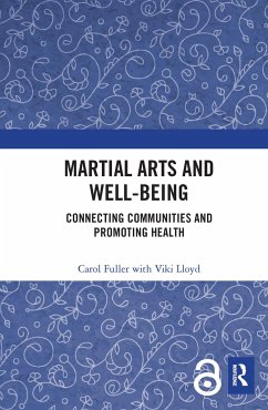 Martial Arts and Well-being - Fuller, Carol; Lloyd, Viki