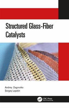 Structured Glass-Fiber Catalysts - Zagoruiko, Andrey; Lopatin, Sergey