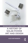 A History of Solar Power Art and Design (eBook, ePUB)