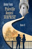 A Pineville August - Surprise! (eBook, ePUB) A Pineville August - Surprise! (eBook, ePUB)