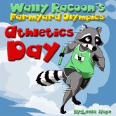 Wally Raccoon's Athletics Day (Farmyard Olympics, #2) (eBook, ePUB)
